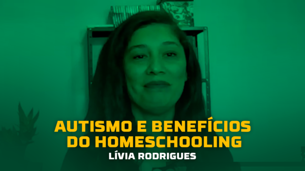 Mentoria Abril 2024: Autismo e Benefícios do Homeschooling