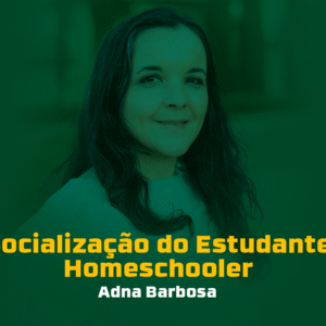 Mentoria Abril 2025: Socialização do estudante homeschooler