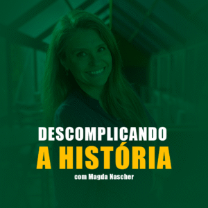 Mentoria Julho 2025: Descomplicando a história