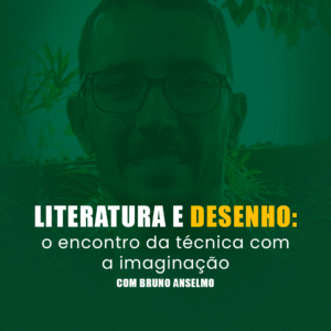 Mentoria Outubro 2025: Literatura e Desenho